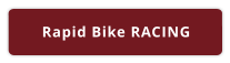 Rapid Bike RACING